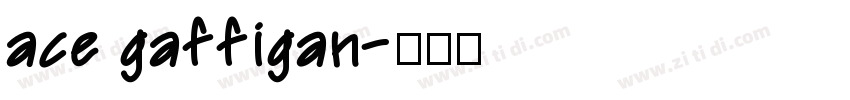ace gaffigan字体转换